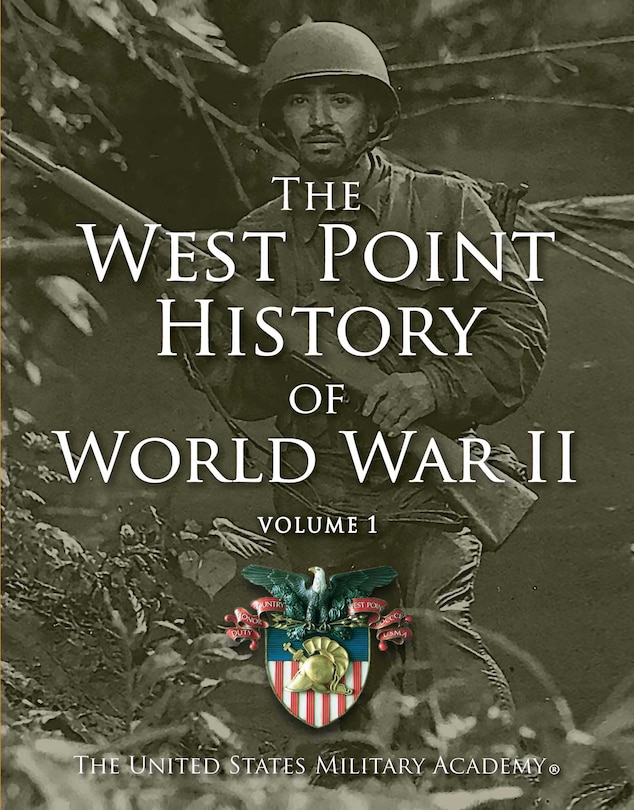 Front cover_West Point History of World War II, Vol. 1
