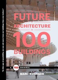 Couverture_The Future of Architecture in 100 Buildings