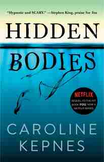 Hidden Bodies: (A You Novel) by Caroline Kepnes