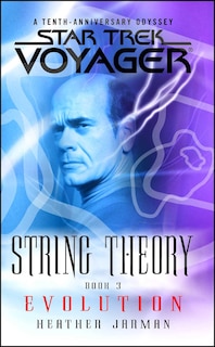 Couverture_Star Trek: Voyager: String Theory #3: Evolution
