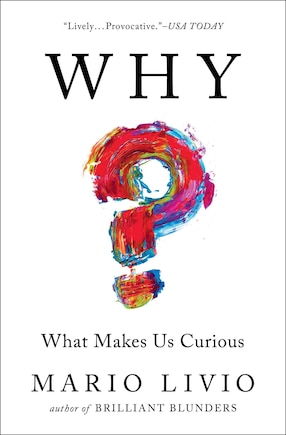 Why?: What Makes Us Curious