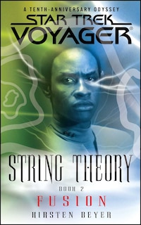 Couverture_Star Trek: Voyager: String Theory #2: Fusion