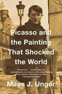 Couverture_Picasso and the Painting That Shocked the World