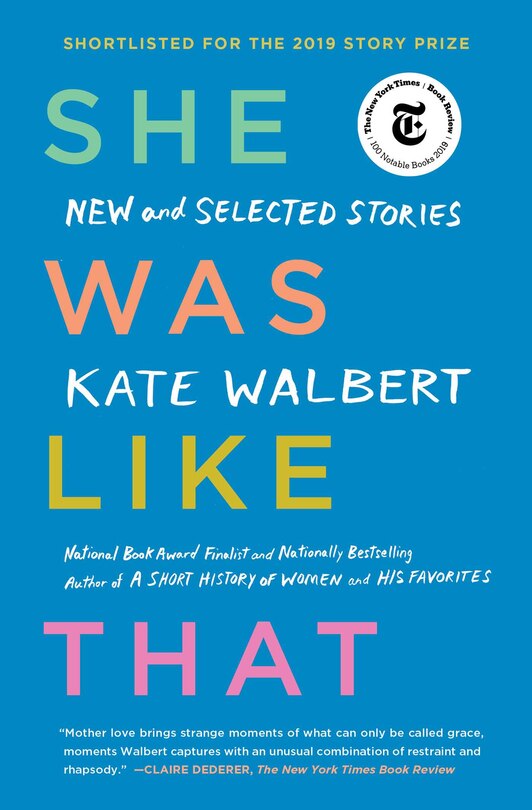 She Was Like That: New And Selected Stories