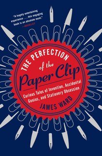 Front cover_The Perfection of the Paper Clip