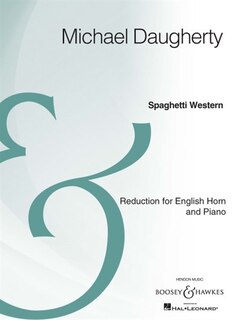 Spaghetti Western: English Horn And Piano Reduction Archive Edition
