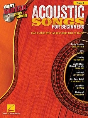 Acoustic Songs For Beginners: Easy Guitar Play-along Volume 8