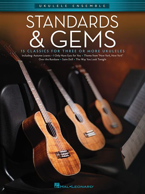 Standards & Gems: Ukulele Ensembles Early Intermediate