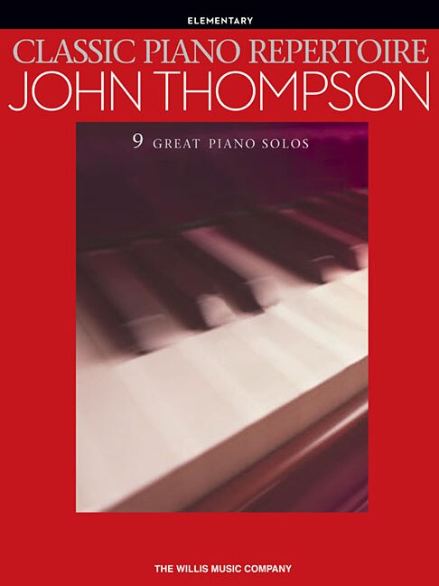 Front cover_Classic Piano Repertoire - John Thompson