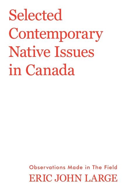 Couverture_Selected Contemporary Native Issues in Canada