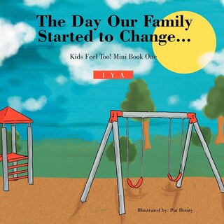 Couverture_The Day Our Family Started to Change.