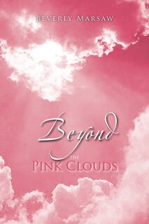 Front cover_Beyond the Pink Clouds