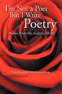 Front cover_I'm Not a Poet But I Write Poetry