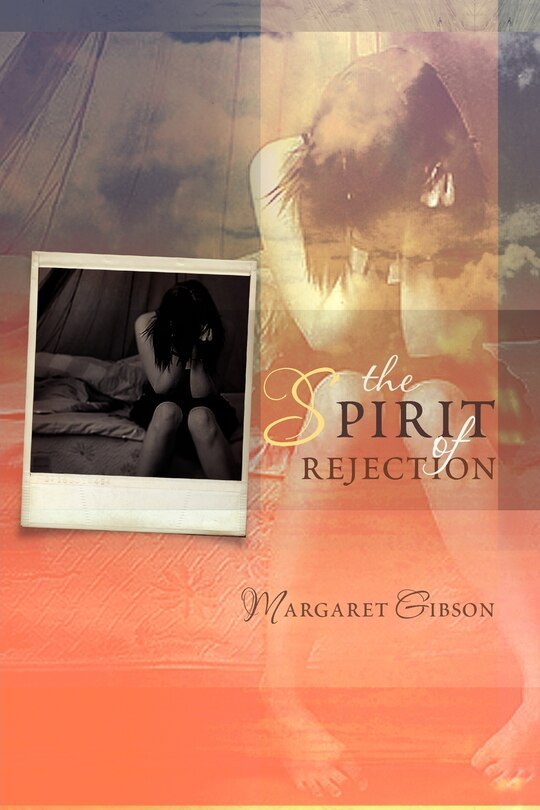 Front cover_The Spirit of Rejection