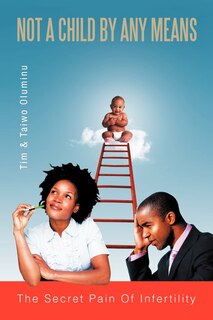 Front cover_Not a Child by Any Means