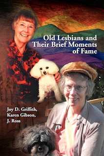 Couverture_Old Lesbians and Their Brief Moments of Fame