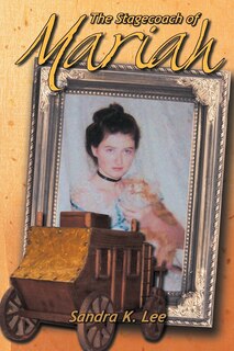 Front cover_The Stagecoach Of Mariah