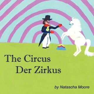 Front cover_The Circus Der Zirkus