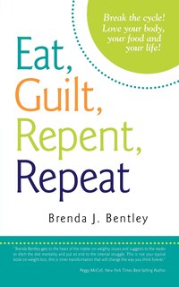 Front cover_Eat, Guilt, Repent, Repeat