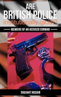 Front cover_Are British Police Institutionally Racist?
