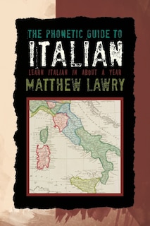 Couverture_The Phonetic Guide To Italian