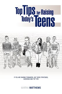 Front cover_Top Tips For Raising Today's Teens