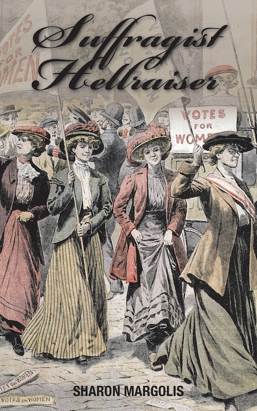 Front cover_Suffragist Hellraiser