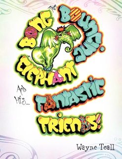 Front cover_Bong The Bouncing Elephant And His Fantastic Friends