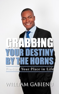 Couverture_Grabbing Your Destiny By The Horns