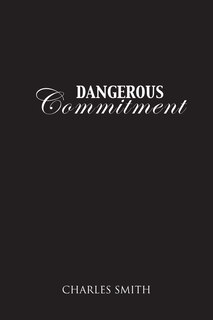 Front cover_Dangerous Commitment