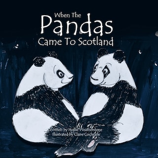 Couverture_When The Pandas Came To Scotland