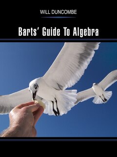 Front cover_Barts' Guide To Algebra