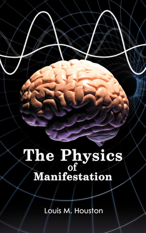 Couverture_The Physics Of Manifestation
