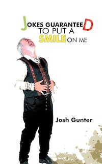 Front cover_JOKES GUARANTEED TO PUT A SMILE ON ME