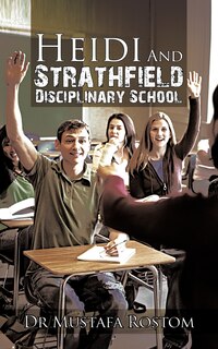 Front cover_Heidi And Strathfield Disciplinary School