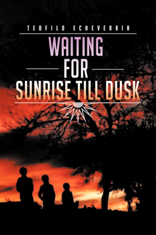 Front cover_Waiting For Sunrise Till Dusk