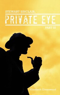 Front cover_Stewart Sinclair, Private Eye