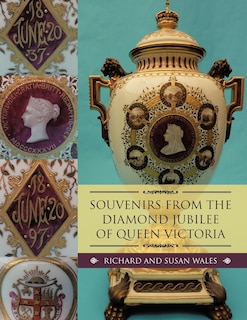 Front cover_Souvenirs From The Diamond Jubilee Of Queen Victoria