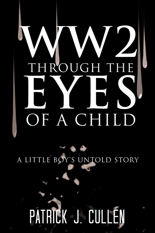 Front cover_Ww2 Through The Eyes Of A Child