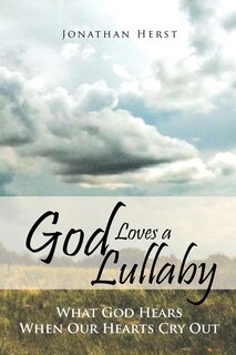 Front cover_God Loves a Lullaby