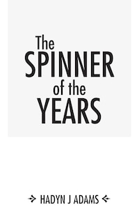 Front cover_The Spinner Of The Years