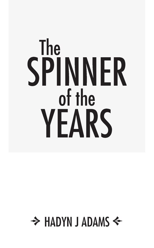 Front cover_The Spinner Of The Years