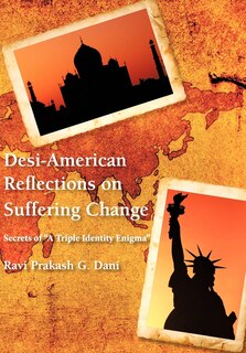 Front cover_Desi-american Reflections On Suffering Change