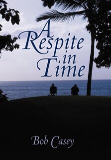 Front cover_A Respite in Time
