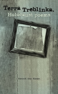 Front cover_Terra Treblinka. Holocaust Poems