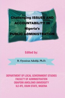 Couverture_Challenging Issues And Accountability In Nigeria's Public Administration