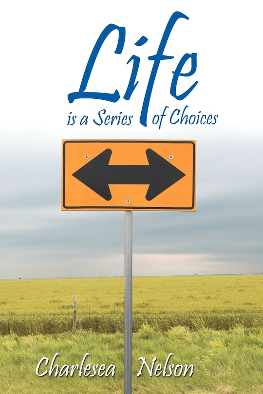 Front cover_Life Is A Series Of Choices