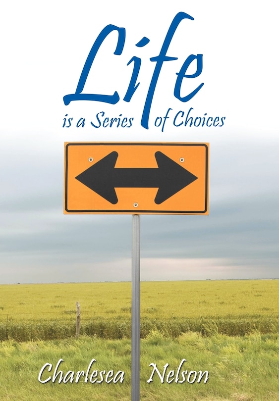 Front cover_Life Is A Series Of Choices