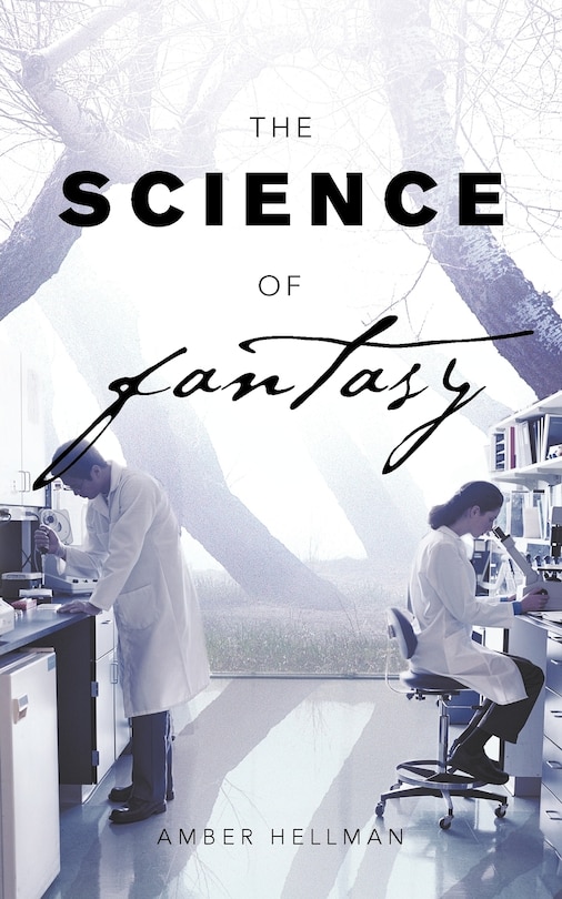 Front cover_The Science Of Fantasy