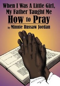 Couverture_When I Was A Little Girl, My Father Taught Me How To Pray